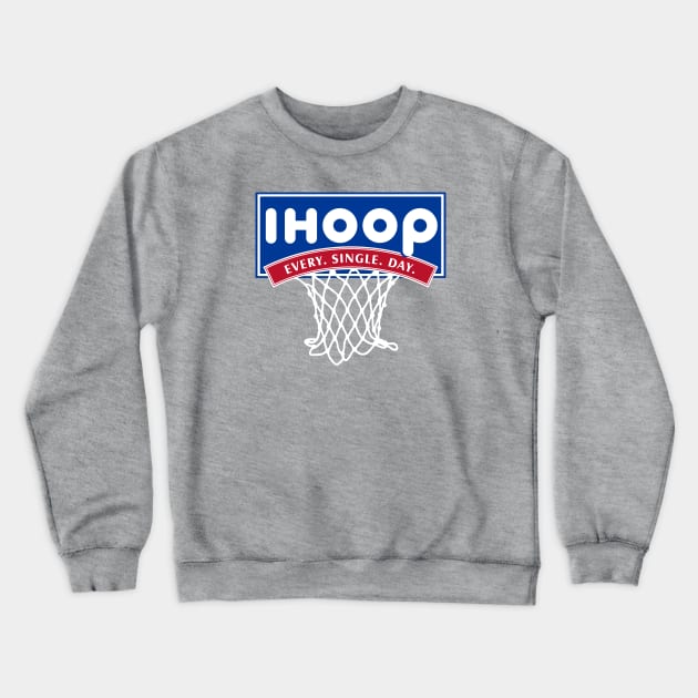 IHOOP Crewneck Sweatshirt by YourLuckyTee
